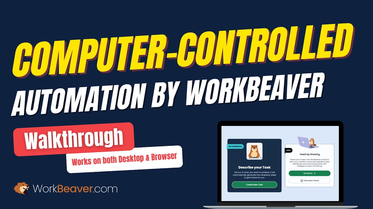Create Your First Desktop + Browser Task Automation | WorkBeaver Walkthrough