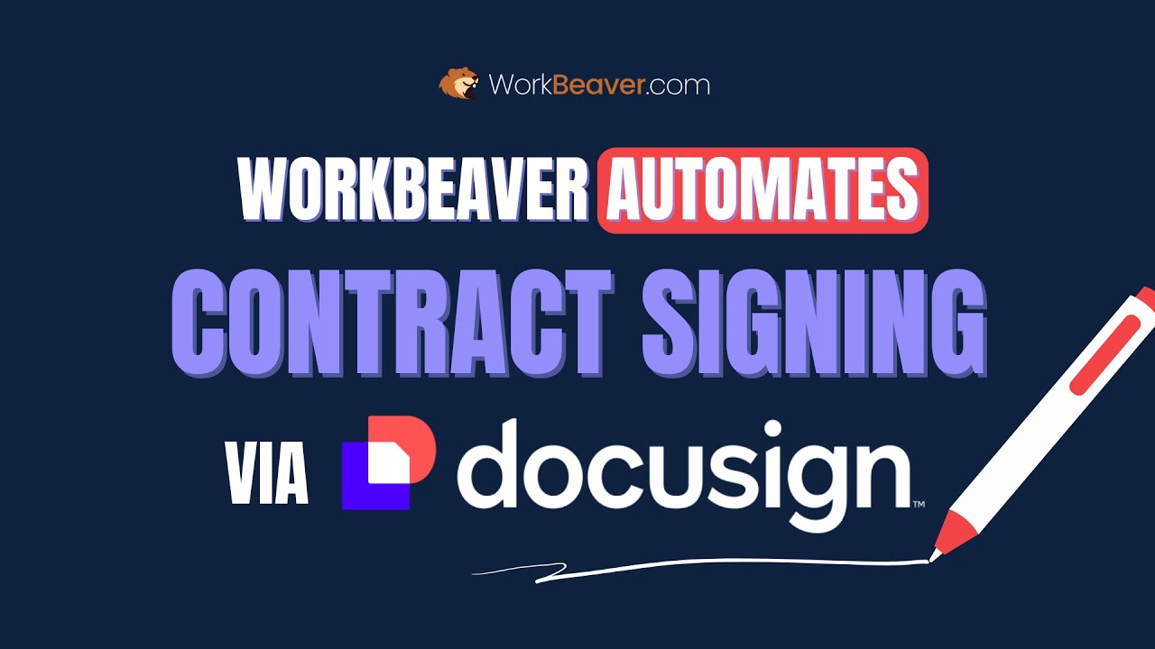We Taught WorkBeaver to Sign Contracts via Docusign (Real Use Case)